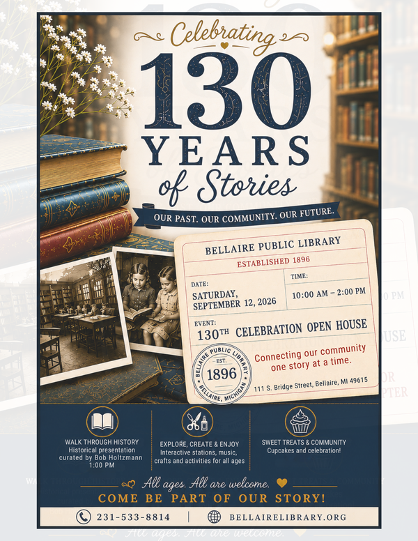 FINAL 130th promo flyer (print fit to paper).png 130th Anniversary of the Bellaire Public Library